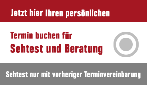 Hier jetzt Termin für Sehtest/Beratung buchen